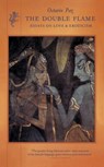 The Double Flame - Octavio Paz - 9781846554360
