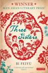 Three Sisters - Bi Feiyu - 9781846590238