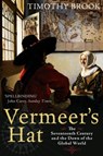 Vermeer's Hat - Timothy Brook - 9781846681202
