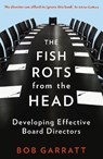 The Fish Rots From The Head - Bob Garratt - 9781846683299