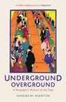 Underground, Overground - Andrew Martin - 9781846684784