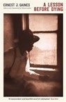A Lesson Before Dying - Ernest J. Gaines - 9781846687860