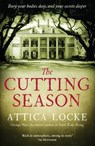 The Cutting Season - Attica Locke - 9781846688041