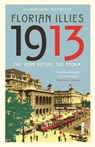 1913 - Florian Illies - 9781846689611