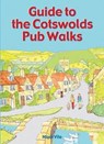 Guide to the Cotswolds Pub Walks - Nigel Vile - 9781846743726