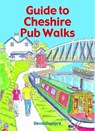 Guide to Cheshire Pub Walks - David Dunford - 9781846744105