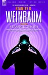 STRANGE GENIUS - Classic Tales of the Human Mind at Work Including the Complete Novel The New Adam, the 'van Manderpootz' Stories and Others - Stanley G Weinbaum - 9781846770555