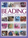 Complete Illustrated Guide to Beading & Making Jewellery - Kay Ann & Ganderton Lucinda - 9781846812149