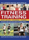 Illustrated Practical Encyclopedia of Fitness Training - Andy Wadsworth - 9781846813719