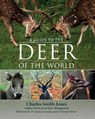 A Guide to the Deer of the World - Charles Smith-Jones - 9781846893629