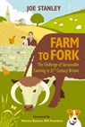 Farm to Fork - Joe Stanley - 9781846893926