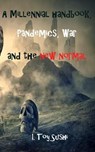 A Millennial handbook, Pandemics and the new normal - TOY SUSHI,  I - 9781846931963