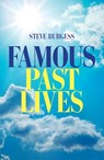 Famous Past Lives - Steve Burgess - 9781846944949