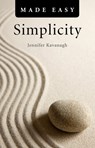 Simplicity Made Easy - Jennifer Kavanagh - 9781846945434