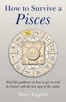 How To Survive A Pisces - Mary English - 9781846946585