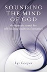 Sounding the Mind of God - Lyz Cooper - 9781846947537