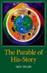 The Parable of His-Story - Nick Taylor - 9781846948268