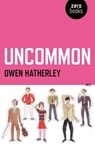 Uncommon - Owen Hatherley - 9781846948787