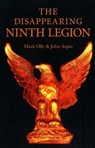 The Disappearing Ninth Legion - Mark Olly - 9781846949319