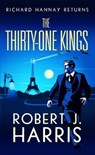 The Thirty-One Kings - HARRIS,  Robert J. - 9781846974151