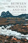 Between Mountain and Sea - Norman MacCaig - 9781846974496
