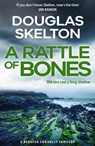 A Rattle of Bones - Douglas Skelton - 9781846975639