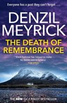 The Death of Remembrance - Denzil Meyrick - 9781846975851