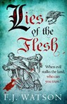 Lies of the Flesh - Fiona Watson - 9781846976742