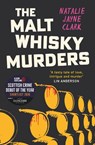 The Malt Whisky Murders - Natalie Jayne Clark - 9781846976780