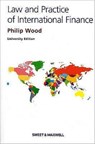 The Law and Practice of International Finance - Philip R Wood - 9781847032553