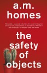 The Safety Of Objects - A.M. (Y) Homes - 9781847087300