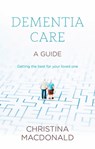 Dementia Care - Christina McDonald - 9781847094001
