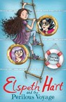 Elspeth Hart and the Perilous Voyage - FORBES,  Sarah - 9781847156082