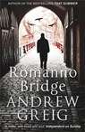 Romanno Bridge - Andrew Greig - 9781847245618