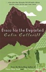 Disco for the Departed - Colin Cotterill - 9781847245854