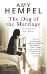 The Dog of the Marriage - Amy Hempel - 9781847247322