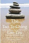 The Tao Te Ching, Eighty-one Maxims from the Father of Taoism - Colin Bradshaw-Jones ; James Legge ; Lao Tzu - 9781847282088
