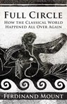 Full Circle - Ferdinand Mount - 9781847377999