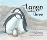 And Tango Makes Three - Justin Richardson ; Peter Parnell - 9781847381484