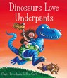 Dinosaurs Love Underpants - Claire Freedman - 9781847382108