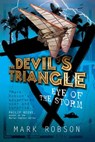 The Devil's Triangle: Eye of the Storm - Mark Robson - 9781847389817