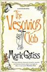 The Vesuvius Club - Mark Gatiss - 9781847396679