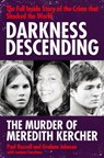 Darkness Descending - The Murder of Meredith Kercher - Paul Russell ; Graham Johnson ; Luciano Garofano - 9781847398628