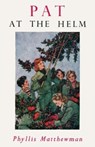 Pat at the Helm - Phyllis Matthewman - 9781847453358
