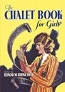 The Chalet Book for Girls - Elinor Brent-Dyer - 9781847453525