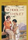 The School at the Chalet - Elinor Brent-Dyer - 9781847453594