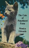 The Cats of Punchbowl Farm - Monica Edwards - 9781847453679
