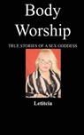 Body Worship - Letitcia - 9781847473103