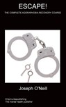 Escape! - Joseph O'Neill - 9781847476562