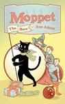 Moppet the Hero - Ann Adams - 9781847486233